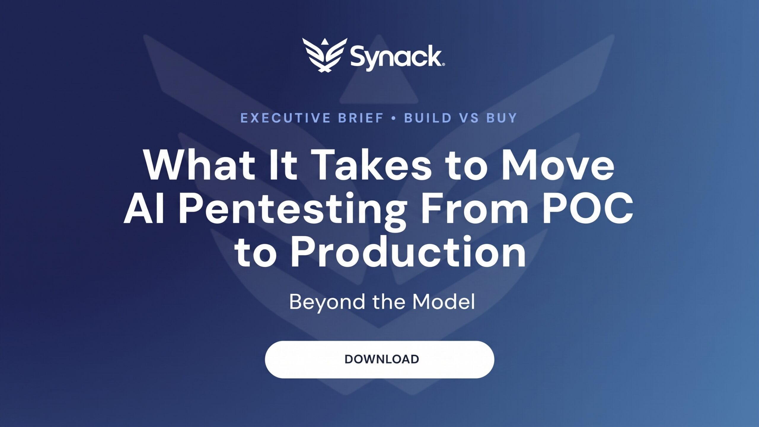 Executive Brief: Moving AI Pentesting From POC to Production