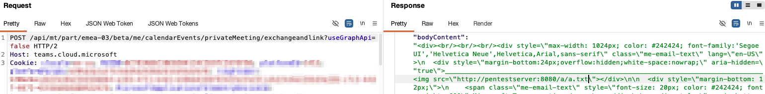 Burp Suite split view showing the request to the Teams calendarEvents API alongside the response bodyContent, with an injected image tag pointing to an external server visible in the returned HTML.