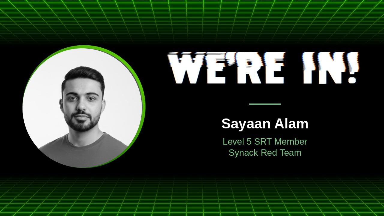 WE'RE IN! podcast with Sayaan Alam, Level 5 SRT Member, Synack Red Team